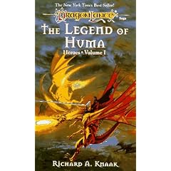 The Legend of Huma (Dragonlance Saga - Heroes - Volume One)