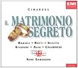 Cimarosa: Il matrimonio segreto (Gesamtaufnahme(ital.),Aufnahme Mailand 1956)
