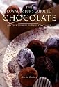 The Connoisseur's Guide to Chocolate: Discover the World's Finest Chocolates