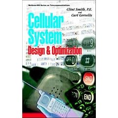 Cellular Systems Design and Optimization (McGraw-Hill series on telecommunications)
