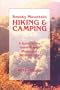 Smoky Mountain Hiking and Camping: A Guide to the Great Smoky Mountains National Park