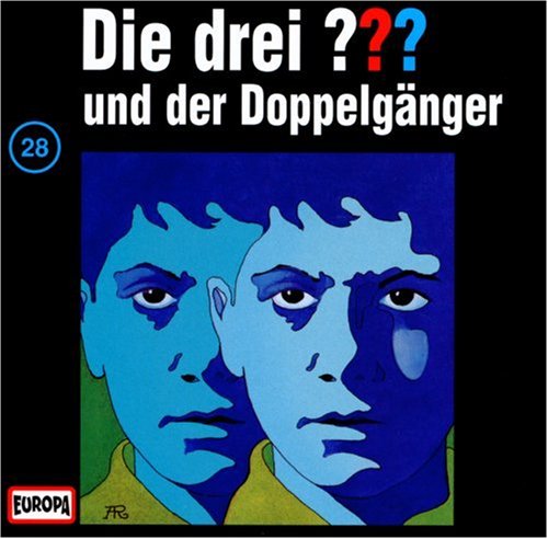 Die drei Fragezeichen - Folge 28: und der Doppelgänger