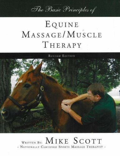 Basic Principles of Equine Massage / Muscle Therapy
