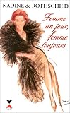 Revue Robert Laffont  / Femme un jour femme toujours