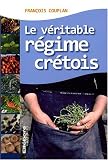 V�ritable regime cretois (le)