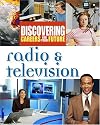 Radio & Television (Discovering Careers for Your Future)