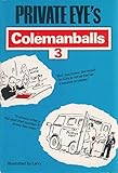 Private Eye's Colemanballs 3