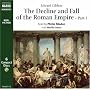 The Decline and Fall of the Roman Empire (Part 1): Audio CDs: Pt. 1 (Classic non-fiction)