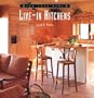Live-In Kitchens (For Your Home)