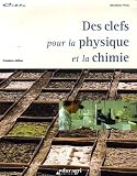 Des clefs pour la physique et la chimie : Dossier d'autoformation