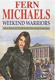 Weekend Warriors (The Sisterhood)