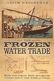 THE FROZEN WATER TRADE
