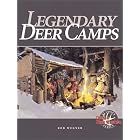 Legendary Deer Camps by  Wegner Rob