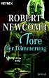 Tore der D�mmerung. Die Chroniken von Blut und Stein 02.