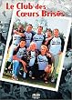 Le Club des coeurs bris�s