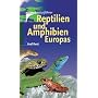 Reptilien und Amphibien Europas