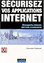 S�curiser vos applications Internet : Messagerie, intranet, site web- e-commerce