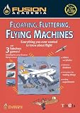from Fusion Academia Floating, Fluttering, Flying Machines