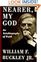 Nearer, My God: An Autobiography of Faith