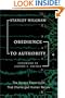 Obedience to Authority: An Experimental View (Perennial Classics)