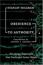 Obedience To Authority: An Experimental View