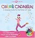 Color Cadabra!: A Magical Guide to the Power of Color with Book(s) and Cards and Beads (Soul Candy Kits)