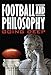 Image of Football and Philosophy: Going Deep (Philosophy Of Popular Culture)