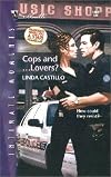 Cops and...Lovers?