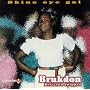 Shine Eye Gal: Brukdon Belizian Calypso