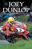 Review J H Haynes & Co Ltd  / Joey Dunlop: His Authorised Biography