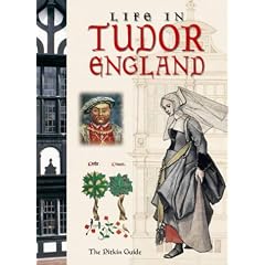 Life in Tudor England (Pitkin Guides)