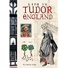 Life in Tudor England (Pitkin Guides)