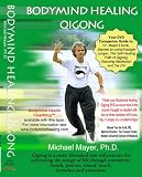 Bodymind Healing Qigong