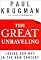 The Great Unraveling: Losing Our Way in the New Century
