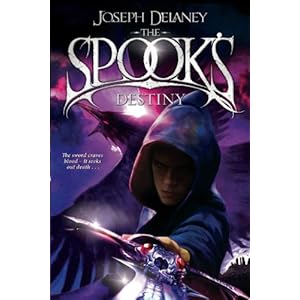The Spook's Destiny - Joseph Delaney