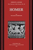 Homer  (Greece & Rome: New Surveys in the Classics No 26)