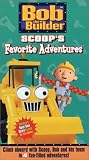 Bob the Builder - Scoop's Favorite Adventures [VHS]