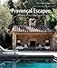 Books : Provencal Escapes: Inspirational Homes in Provence and the Cote D'Azur (Escape)