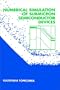 Numerical Simulation of Submicron Semiconductor Devices (Artech House Materials Science Library)