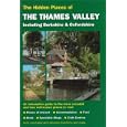 Hidden Places of the Thames Valley including Berkshire and Oxfordshire by Joanna Billing
