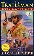 The Trailsman #1: Seven Wagons West: Seven Ways to Die (Trailsman)