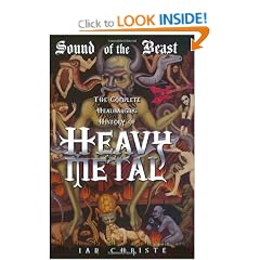 Sound Of The Beast: The Complete Headbanging History of Heavy Metal