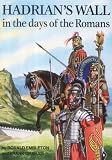 Hadrians Wall in the Days of the Romans