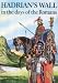 Hadrian's Wall in the Days of the Romans