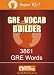 GRE Wordlist - 3861 GRE Words from GRE Vocab Builder Mind Machine