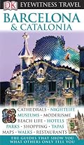 Barcelona & Catalonia (Eyewitness Travel Guides)