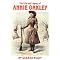 ANNIE OAKLEY American Legend