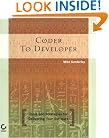 Coder to Developer: Tools and Strategies for Delivering Your Software