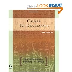 Coder to Developer: Tools and Strategies for Delivering Your Software
