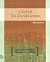 Coder to Developer: Tools and Strategies for Delivering Your Software
